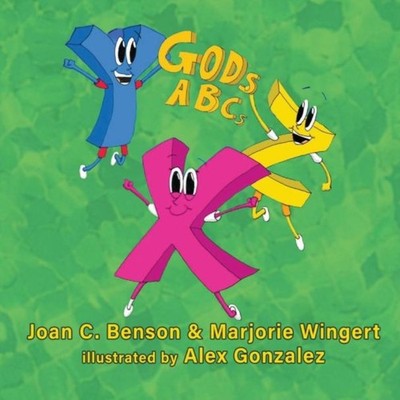 God's ABCs by Benson, Joan, C. Hardcover Elk Lake Publishing, Inc