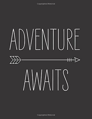 ADVENTURE AWAITS: INSPIRATIONAL QUOTE JOURNAL, 8.5X11 By Moon Journal BRAND NEW
