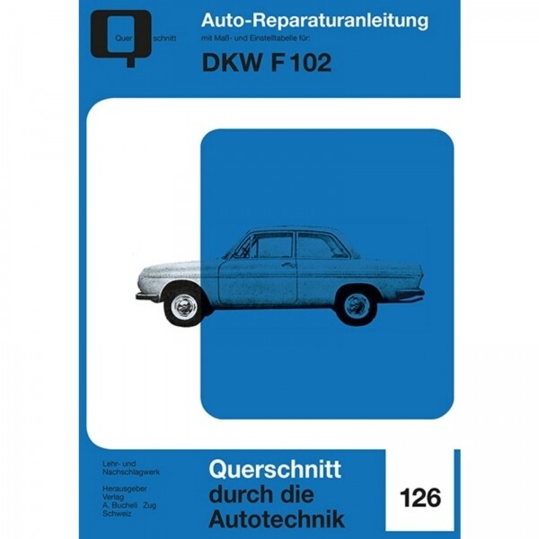 Thumbnail - Dkw F 102 (03.1964-1966) Reparaturanleitung Bucheli Verlag