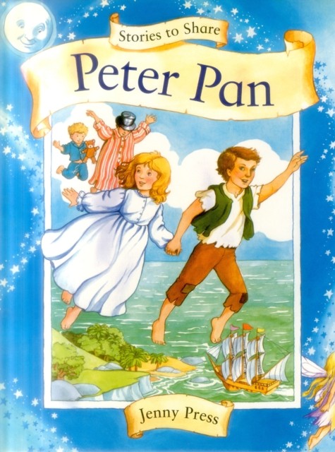 Stories to Share: Peter Pan (giant Size) by Press Jenny (Paperback Book)