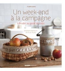 Un week-end à la campagne : à broder au point de cr... | Buch | Zustand sehr gut