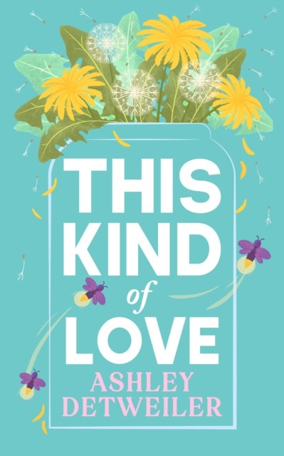 This Kind of Love by Ashley Detweiler (PB 2025) - Image 2