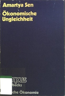 Ökonomische Ungleichheit. Campus : Paperbacks : Reihe polit. Ökonomie Sen, Amart