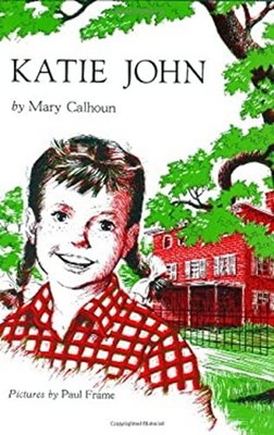 Katie John Library Binding Mary Calhoun