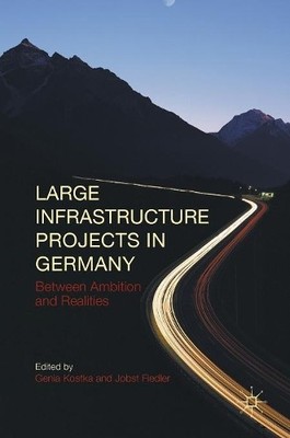 Large Infrastructure Projects in Germany - 9783319292328