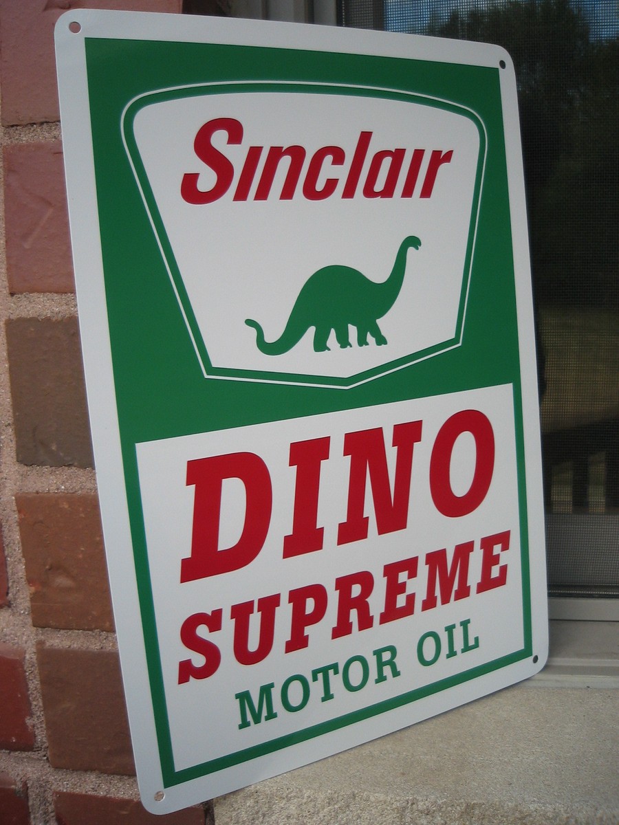 SINCLAIR GASOLINE DINO SUPREME MOTOR OIL GAS STATION SIGN