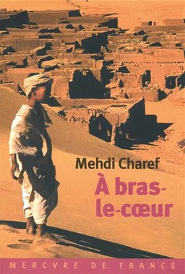 Arm-le-cœur, Mehdi Charef