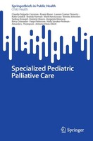 Specialized Pediatric Palliative Care Antonia Vitela-Elliott