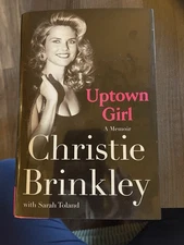 Uptown Girl: A Memoir by Christie Brinkley Hardcover Book