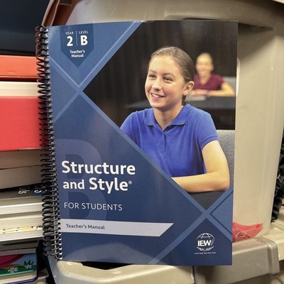 IEW Structure and Style for Students Year 2 Level B Teacher's Manual Pudewa