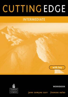 Cutting Edge: Intermediate Workbook: A Practical Approach to Tas