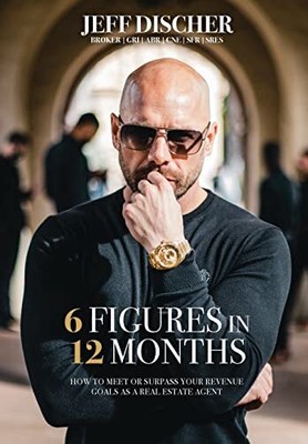 6 Figures in 12 Months: How to Meet or Surpass Your Revenue Goal