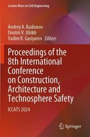 Proceedings Of The 8Th International Conference On Construction, Architecture An