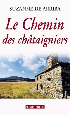Chemin des chataîgniers, Suzanne de Arriba