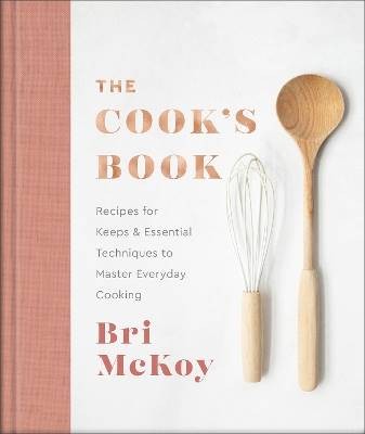 The Cook`s Book  Recipes for Keeps & Essential Tec