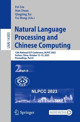 Natural Language Processing and Chinese Computing Fei Liu