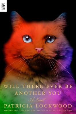 Will There Ever Be Another You | Patricia Lockwood | englisch