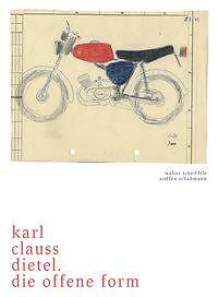 Thumbnail - Karl Clauss Dietel. Die Offene Form - Walter Scheiffele / Steffen
