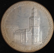 1969 Winston Churchill-Westminster College, Fulton, Missouri U.S. Silver Medal