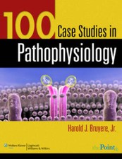 100 Case Studies in Pathophysiology - Paperba...