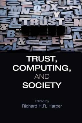 Trust, Computing, and Society - Hardcover, by Harper Richard H. R. - Good