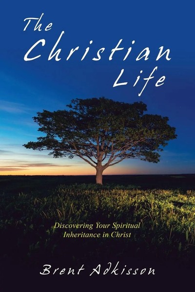 Brent Adkisson | The Christian Life | Taschenbuch | Englisch (2018)-image