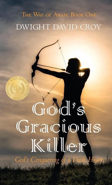 God's Gracious Killer | Dwight David Croy | Buch | Englisch | 2023-image
