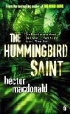 The Hummingbird Saint. - Macdonald, Hector