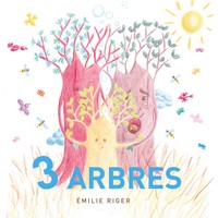 Emilie Riger | 3 Arbres | Taschenbuch | FranzöSisch (2021) | Ean 9782322256969