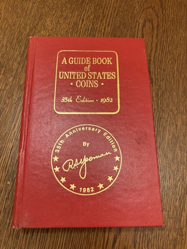 1982 GUIDE BOOK OF UNITED STATES COINS  35th  EDITION "REDBOOK" BY R. S. YEOMAN