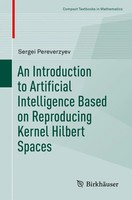 Sergei Pereverzyev | An Introduction To Artificial Intelligence Based On...