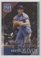 2019 Topps Update 150 Years of Professional Baseball Bert Blyleven HOF 3q5