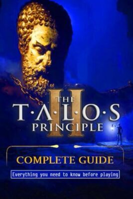 JB - Das Talos-Prinzip 2 kompletter Leitfaden beste Tipps Tricks Strategie - J555z
