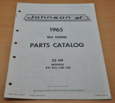 OMC Johnson  Sea Horse 33HP RX RXL  Boots Motor Parts Book Ersatzteilliste 1965