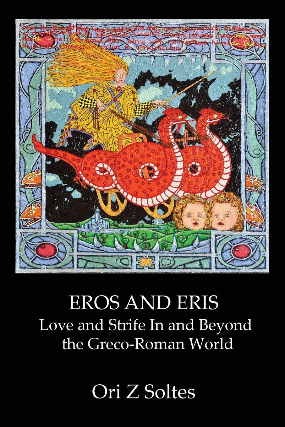 Thumbnail - Eros And Eris Love And Strife In And Beyond The Greco-roman World Ori