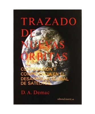 Trazado de nuevas orbitas: Cooperación y competencia en el desarrollo global de