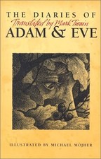 Image of THE DIARIES OF ADAM & EVE: TRANSLATED BY MARK TWAIN By Don Roberts **BRAND NEW**