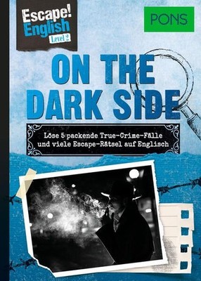 PONS Escape! English - Level 2 - On the Dark Side: Löse 5 packende Tru 1348985-2