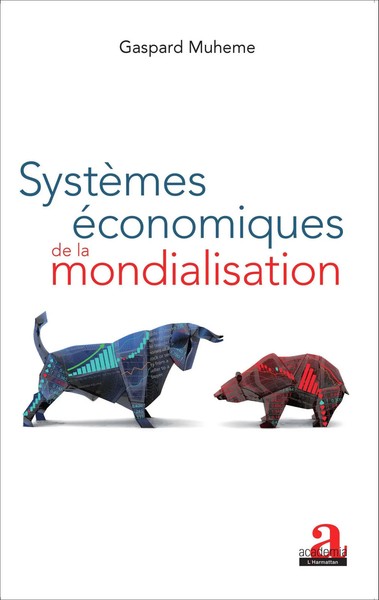 SystèMes éConomiques De La Mondialisation Gaspard Muheme Taschenbuch 216 S. 2020-image