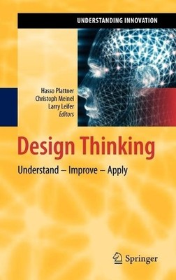 Design Thinking by Hasso Plattner, Christoph Meinel, Larry Le... - 9783642137563
