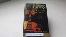 la pierre de lumière tome 3: Paneb l'ardent, Christian Jacq