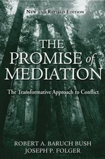 Promise of Mediation : The Transformative Approach to Conflict by Robert *NEW