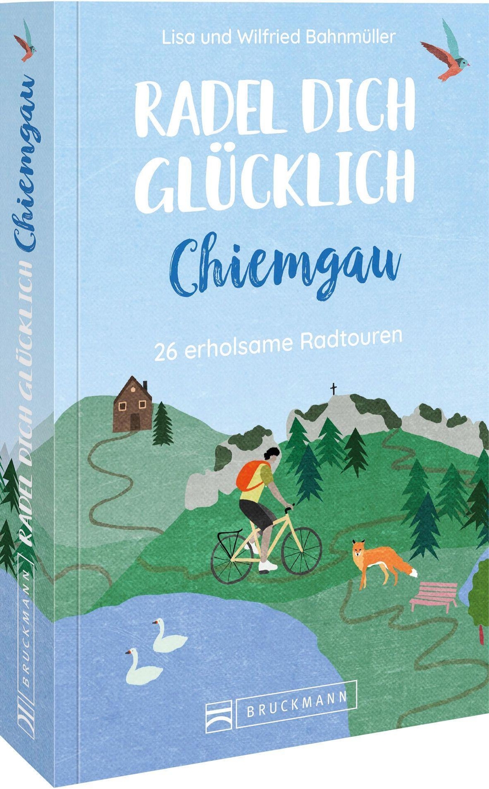 Thumbnail - Radel Dich Glücklich - Chiemgau, Wilfried Bahnmüller
