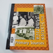 Sixties In America Reference Library Primary Sources By Tom & Sara Pendergast