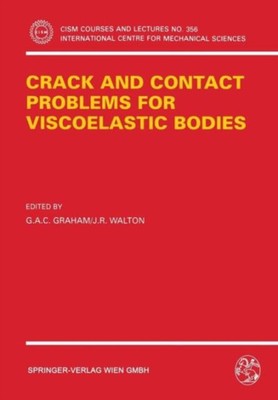 Graham - Crack and Contact Problems for Viscoelastic Bodies - New pape - X555z