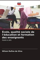 Wilson Rufino Da Silva | ÉCole, Qualité Sociale De L'éDucation Et Formation...