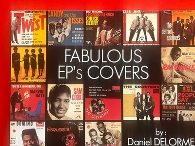FABULOUS EP's COVERS  ·  1986  ·  Delorme, Daniel  ·  Hardcover