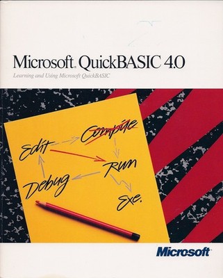 Microsoft QuickBASIC 4.0: Learning and Using Microsoft QuickBASIC