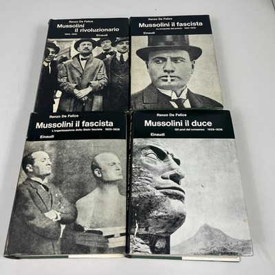 Renzo De Felice   Mussolini (4 Volumi)   Einaudi   Storia del Fascismo