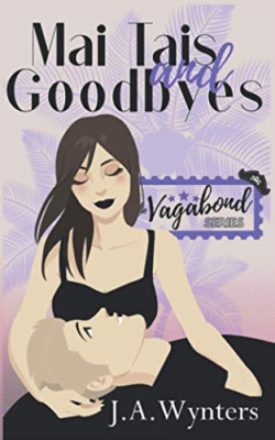 Mai Tais and Goodbyes -  NEW J a Wynters 2020